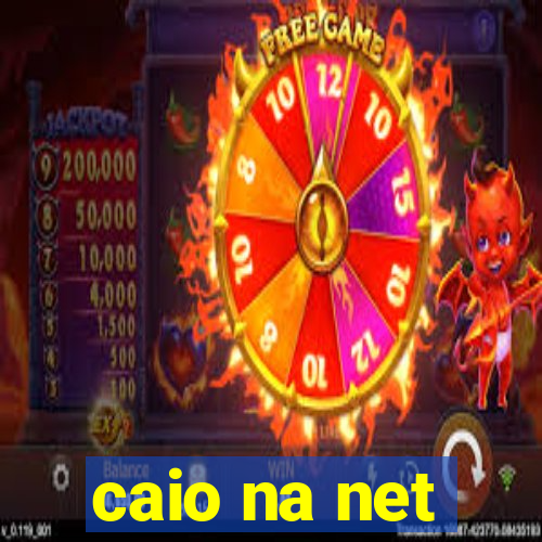 caio na net